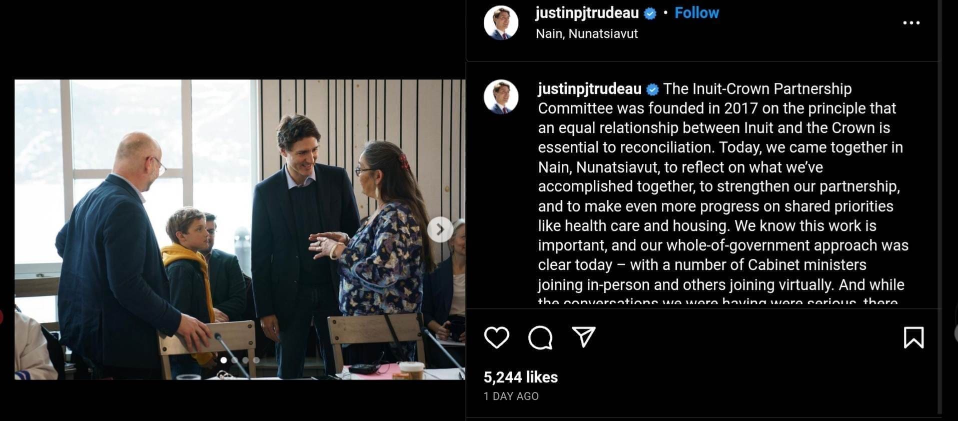 A screenshot of a post on Instagram by Prime Minister Justin Trudeau. The post says how PM Trudeau meets Inuit-Crown Partnership Committee in Nain to reflect on what they've accomplished and to make more progress by sharing priorities.