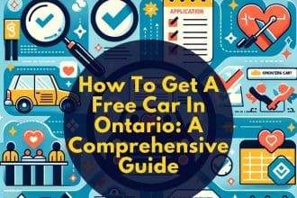 Guide to Getting a Free Car in Ontario